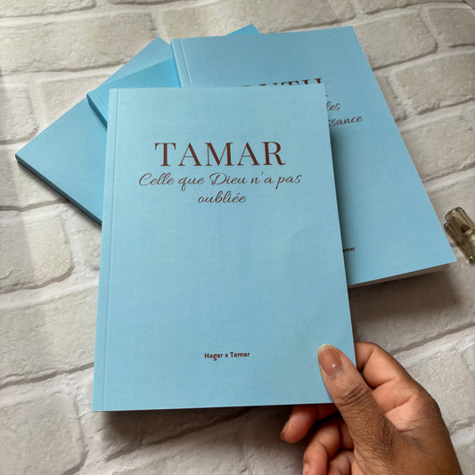 Tamar : Etude biblique pour surmonter les blessures